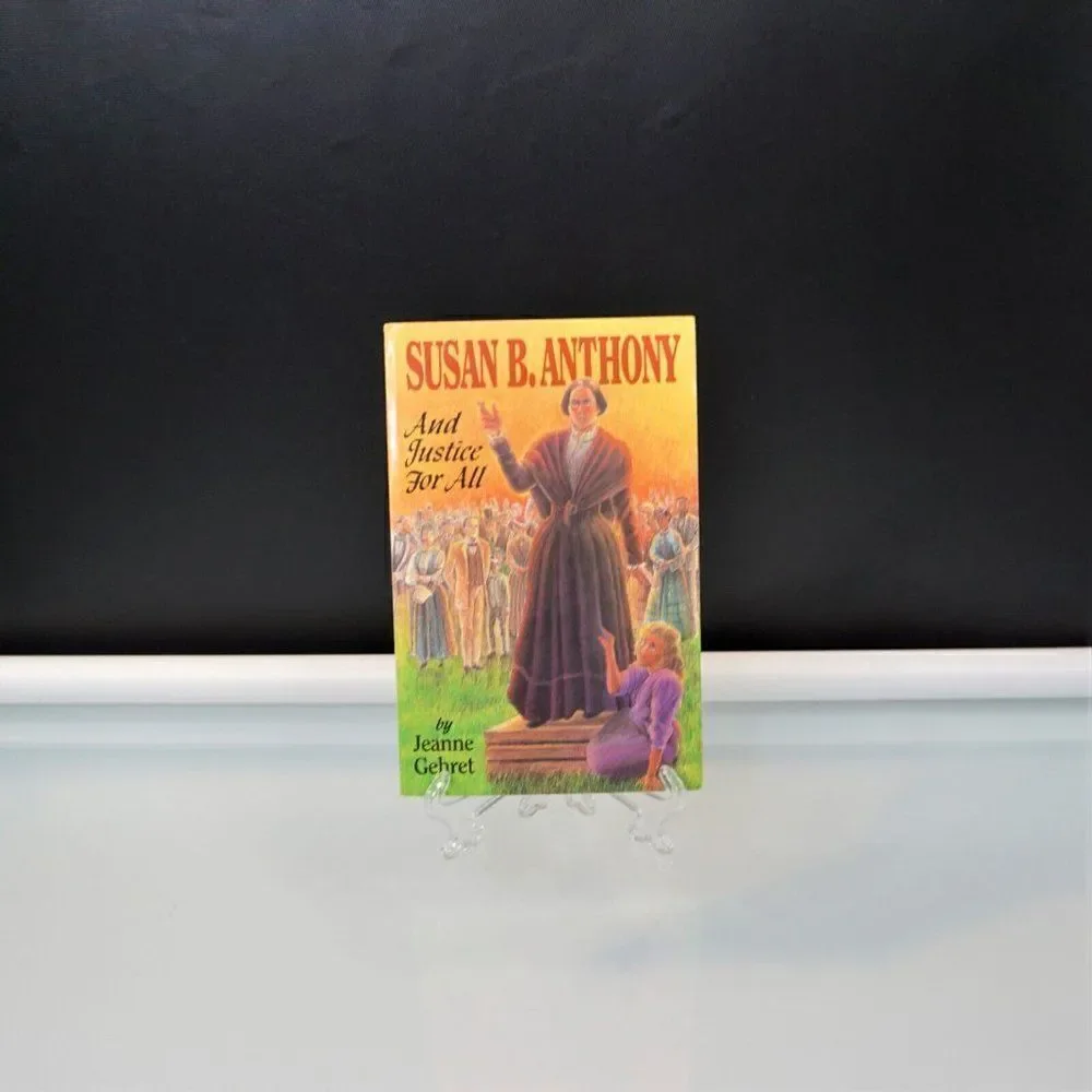 Susan B. Anthony And Justice For All By Jeanne Gehret 1994 Paperback